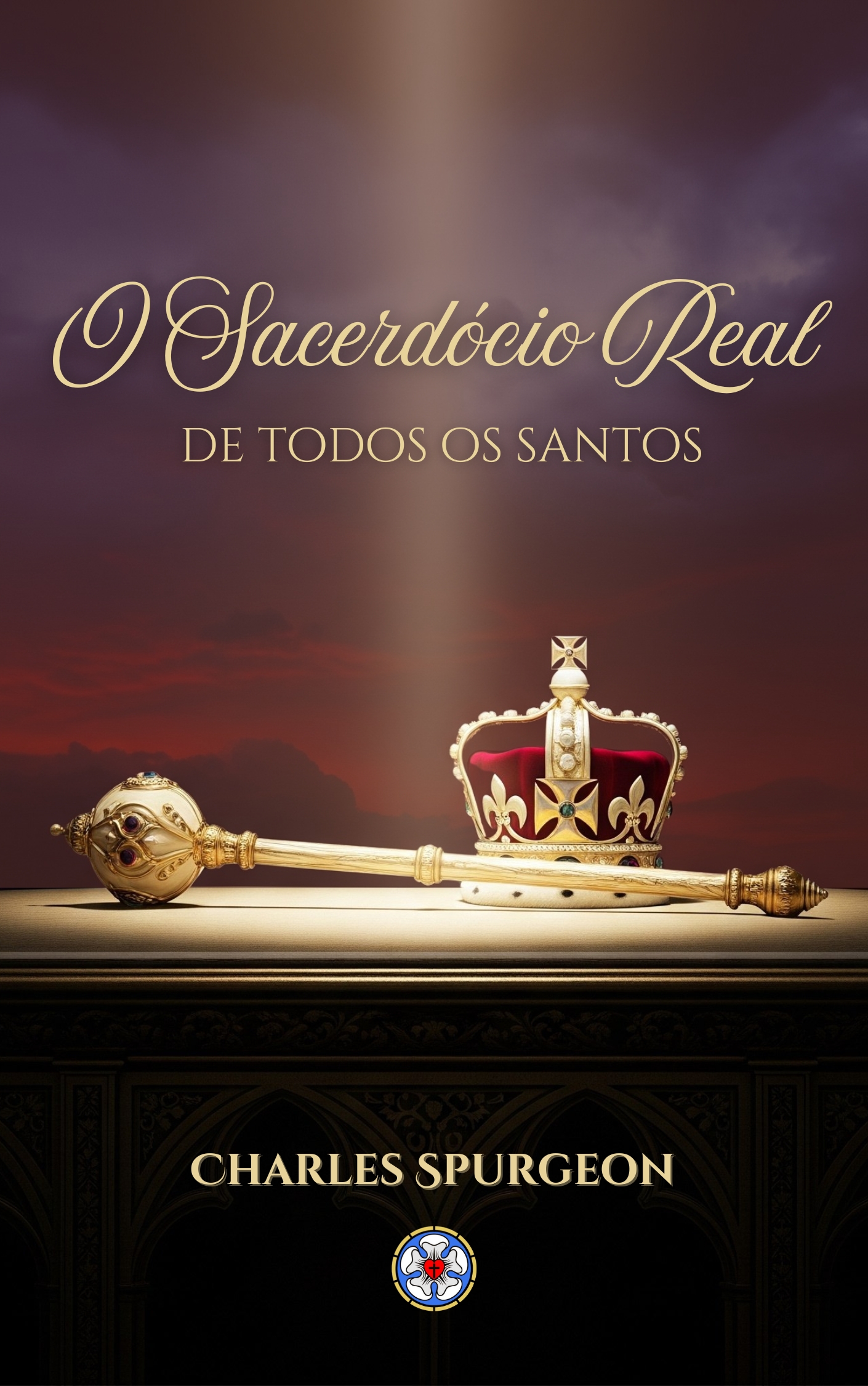 Sacerdócio Real de Todos os Santos