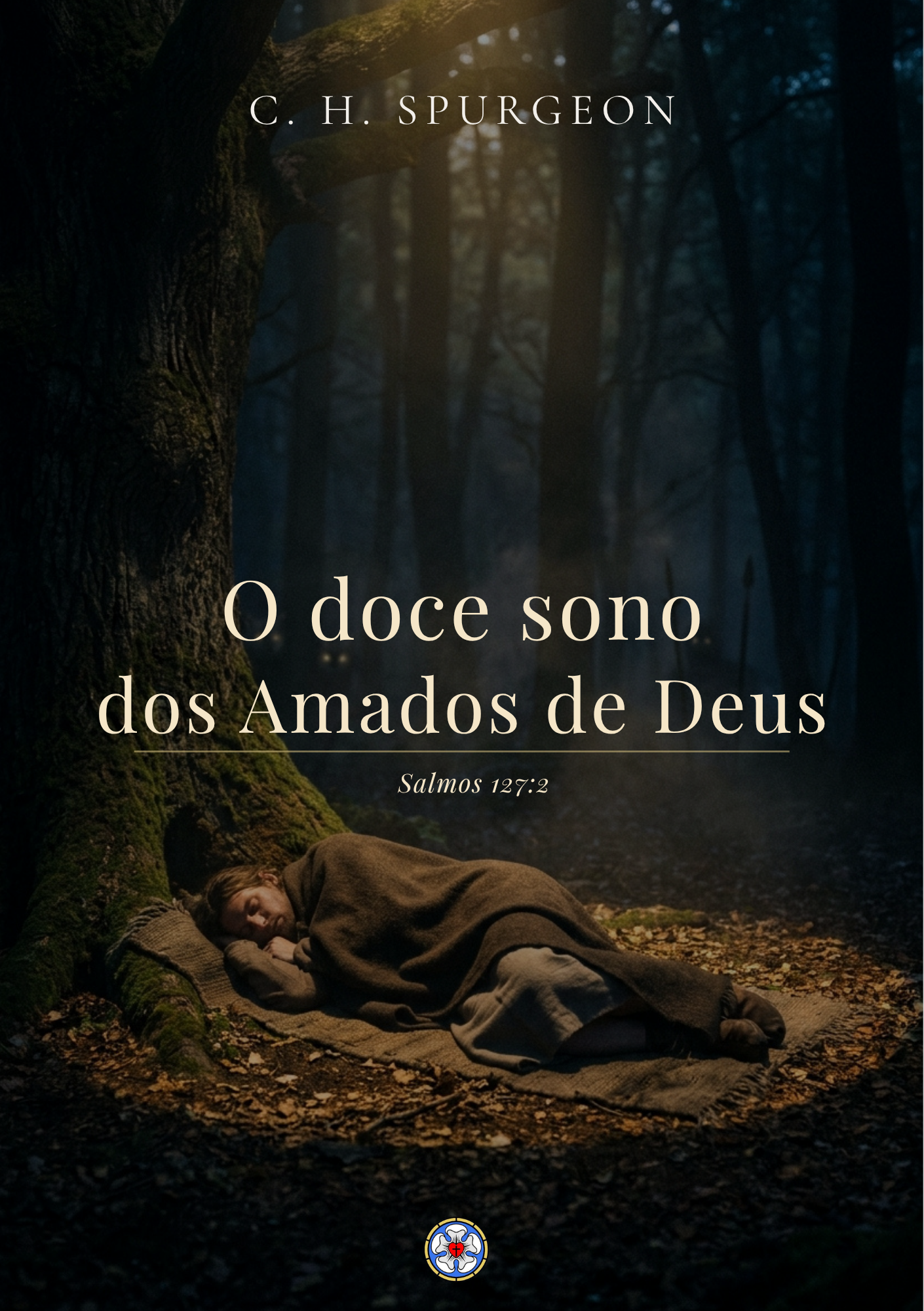 Doce sono dos Amados de Deus - Spurgeon